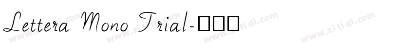 Lettera Mono Trial字体转换